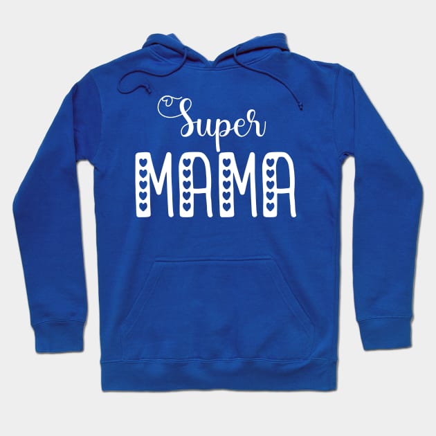 Super mom mothers day gifts 2022 Hoodie by haloosh